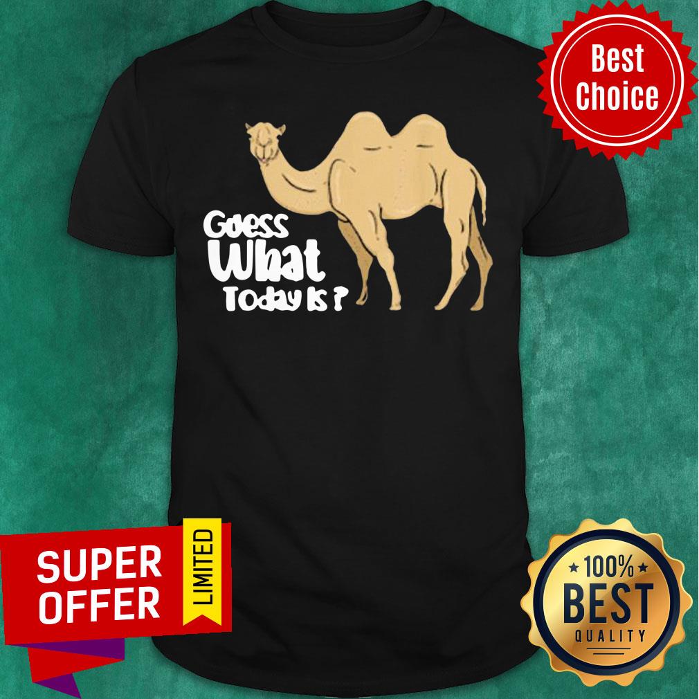 Top Camel Wednesday Guess What Day It Is Shirt