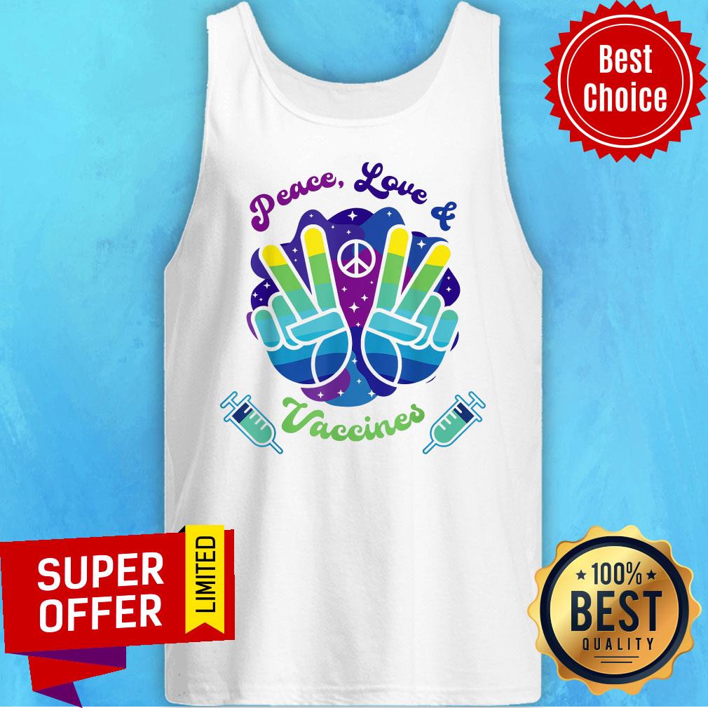 Top Color Hand Peace Love And Vaccines Shirt