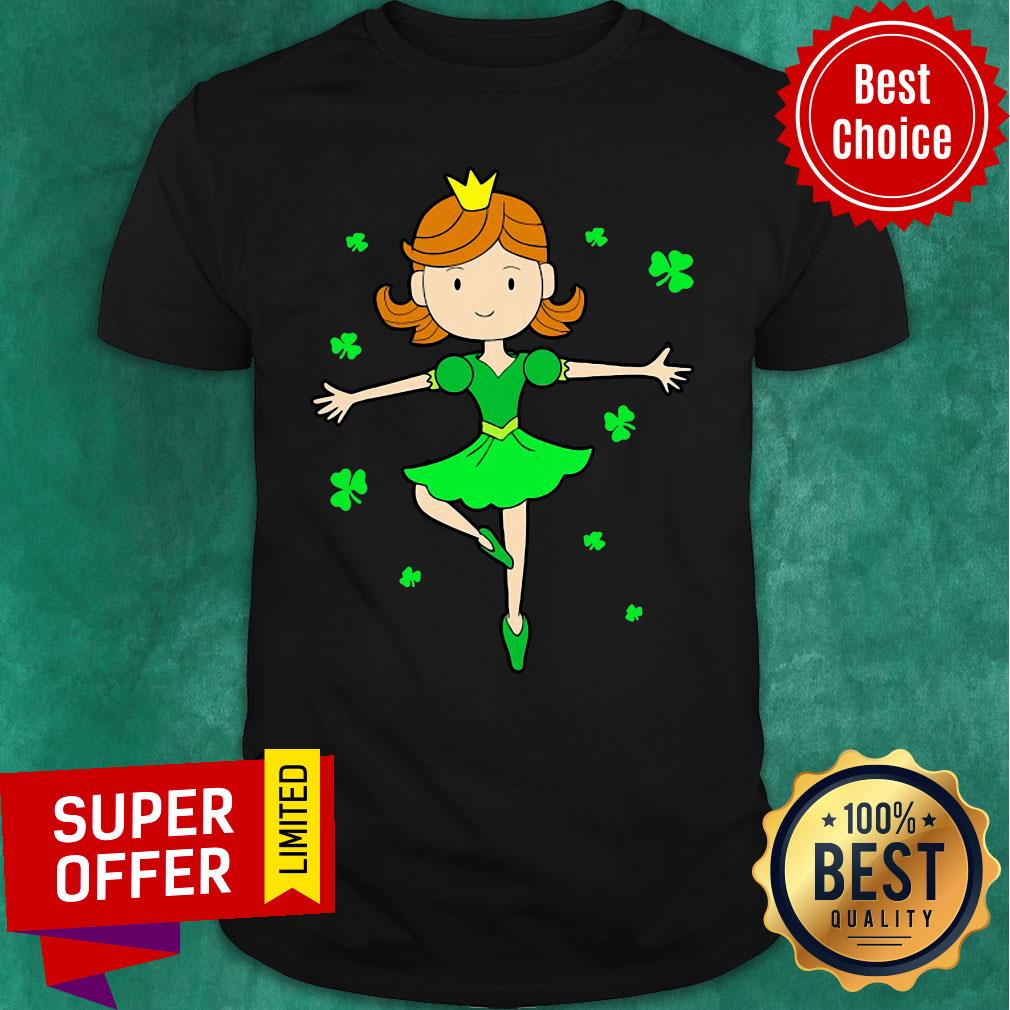 Top Dancing Princess Shirt St. Patricks Ballerina Shirt