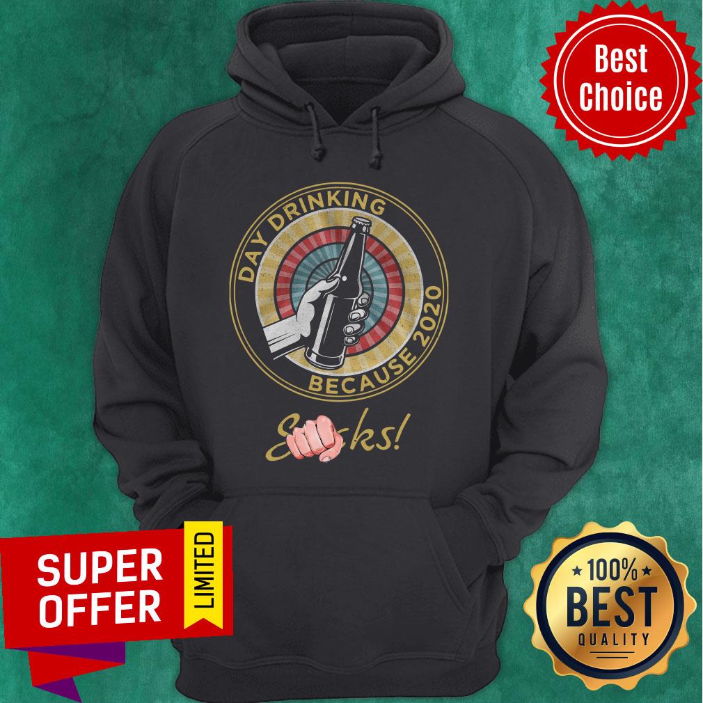 Top Day Drinking Because 2020 Sucks Shirt