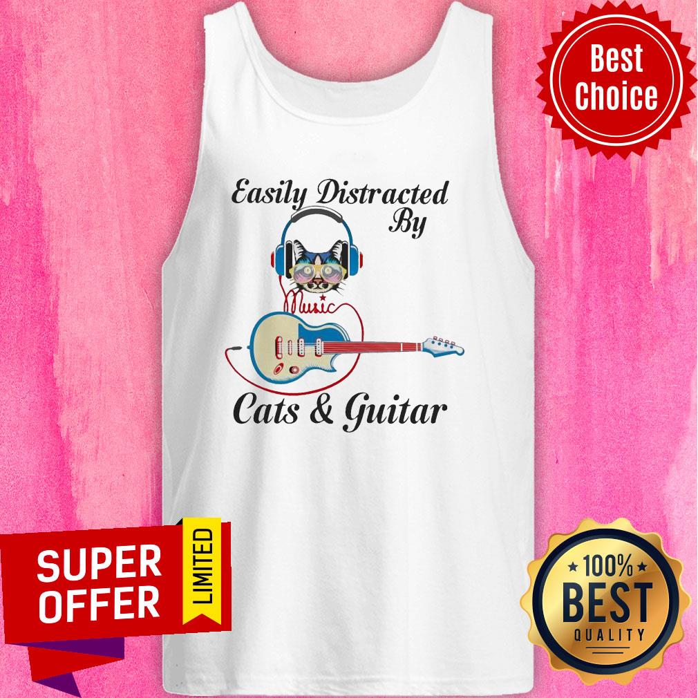 Top Easily Distracted By Music Cats And Guitar Shirt