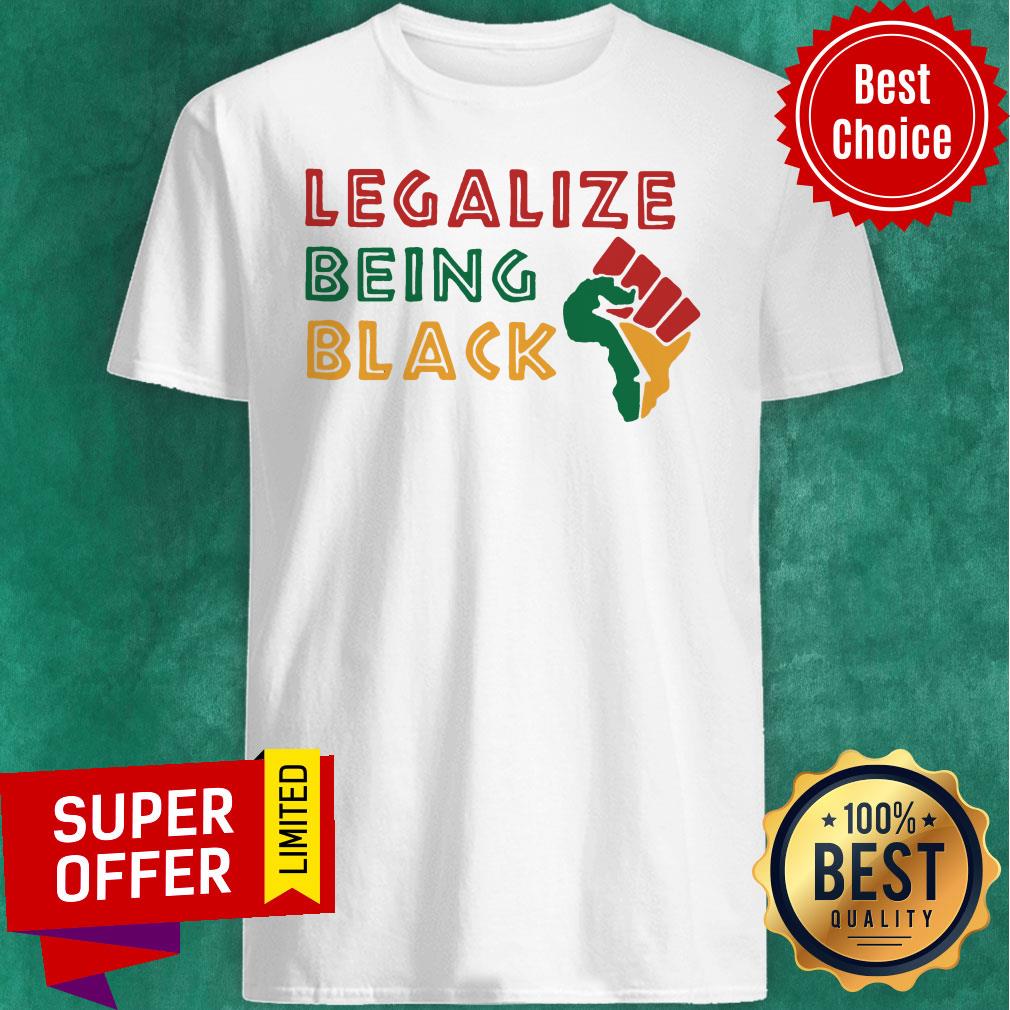 Top Fist Isolated Legalize Being Black Shirt