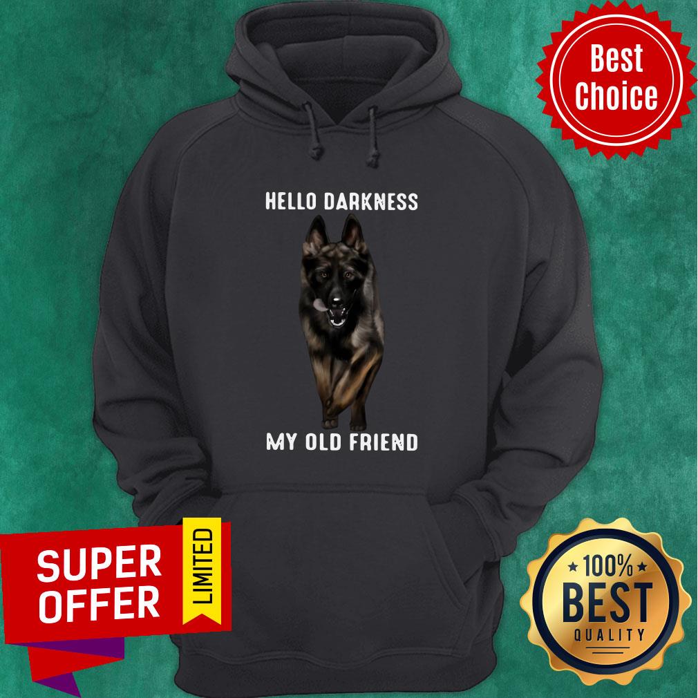 Top German Shepherd Hello Darkness My Old Friend Shirt