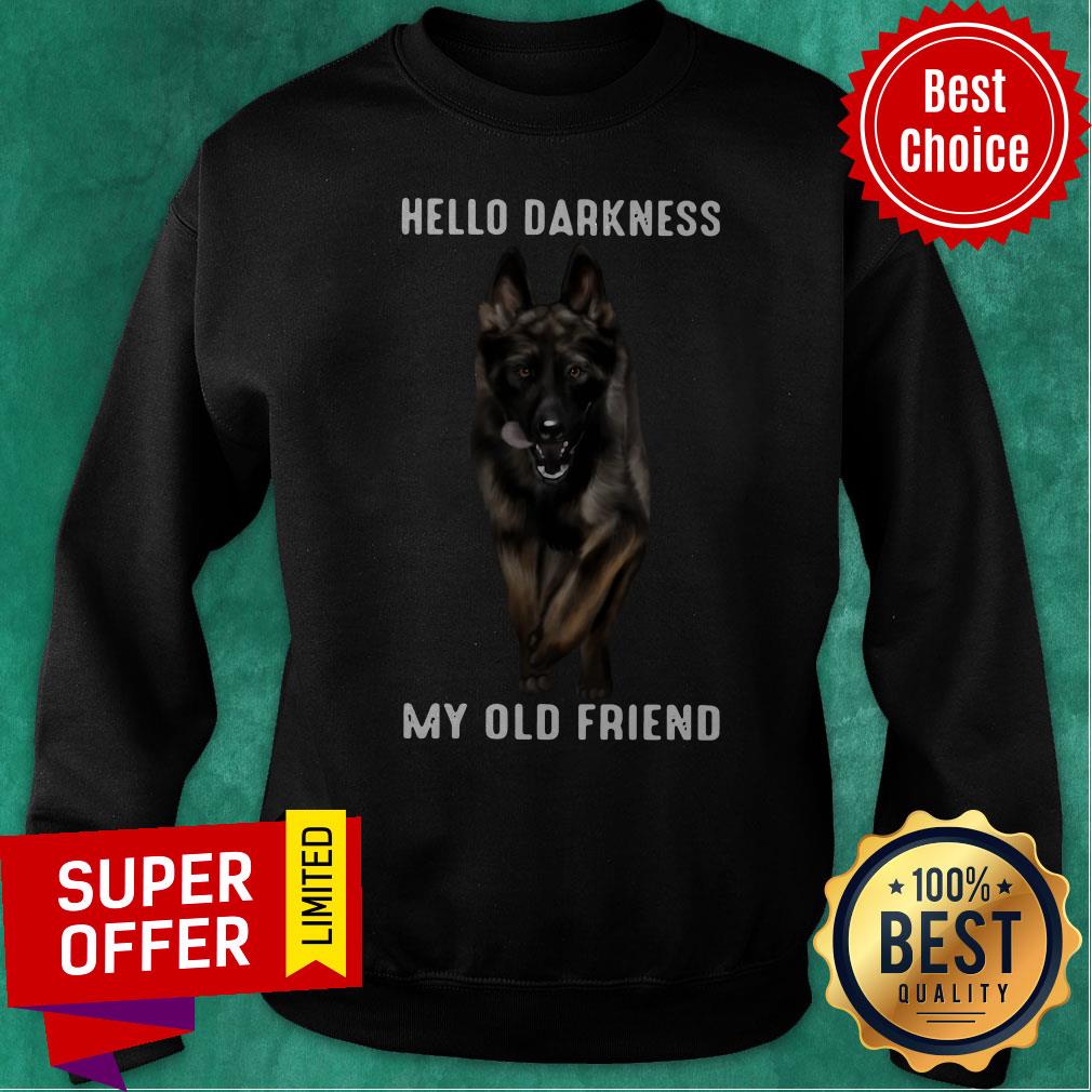 Top German Shepherd Hello Darkness My Old Friend Shirt