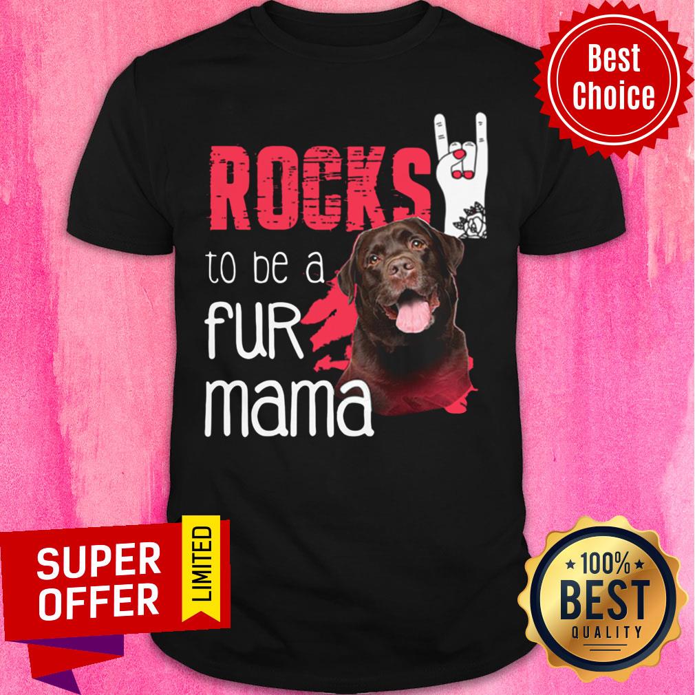 Top Guard Dog Rocks To Be A Fur Mama Shirt