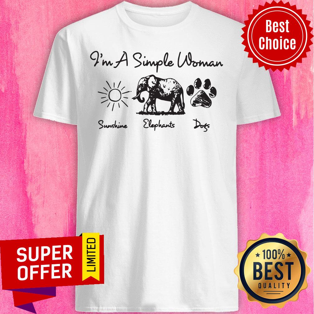 Top I Am A Simple Woman Sunshine Elephant Dog's Paw Shirt