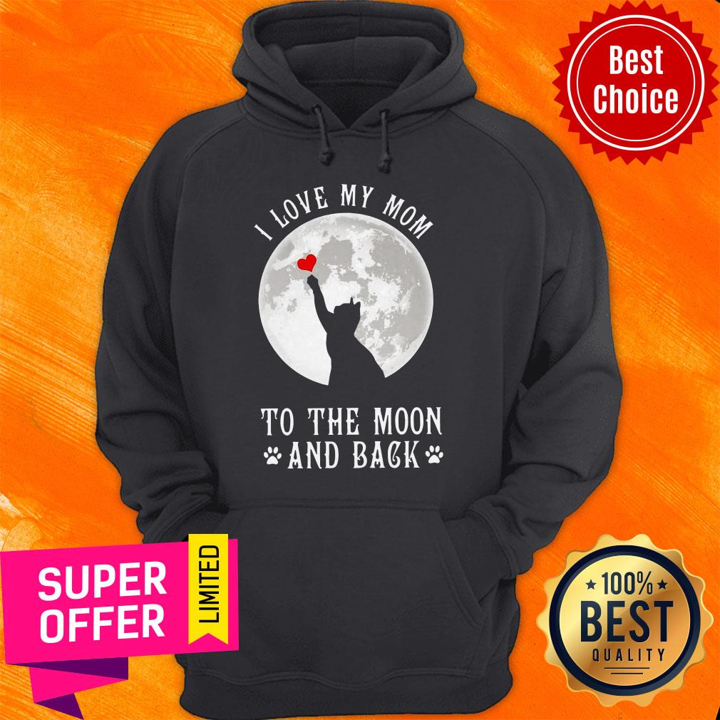 Top I Love Mom To The Moon And Back Shirt