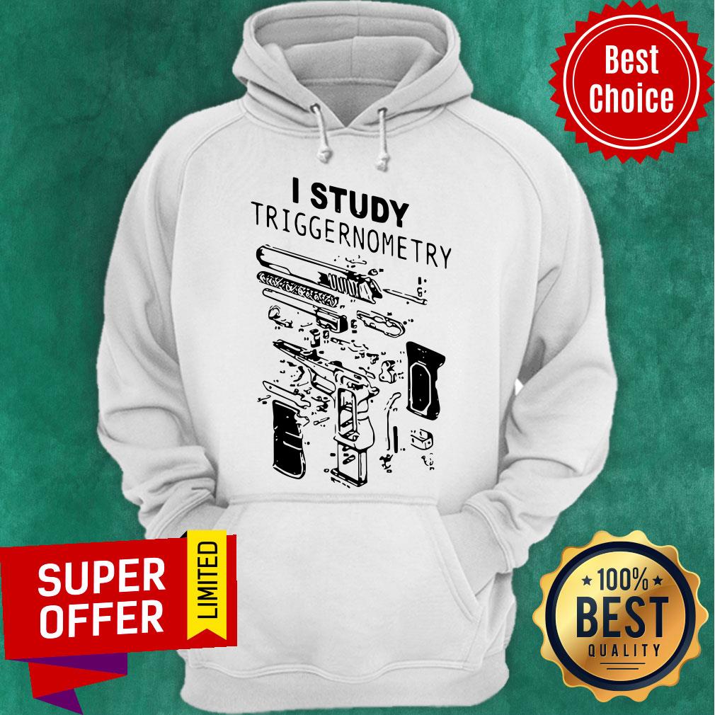 Top I Study Triggernometry Front Version Shirt