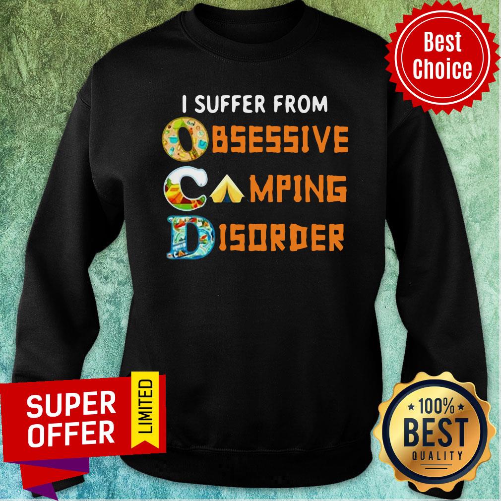 Top I Suffer From OCD Obsessive Camping And Disorder Shirt
