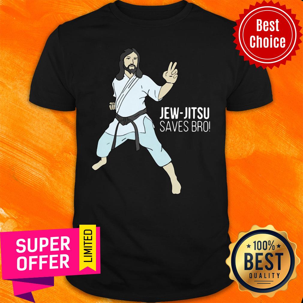 Top JIU JITSU Jew Jitsu Saves Bro Shirt