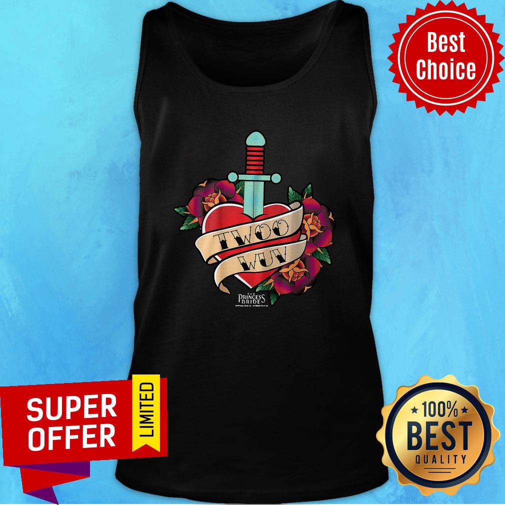 Top Ladies Twoo Wuv Princess Bride Shirt