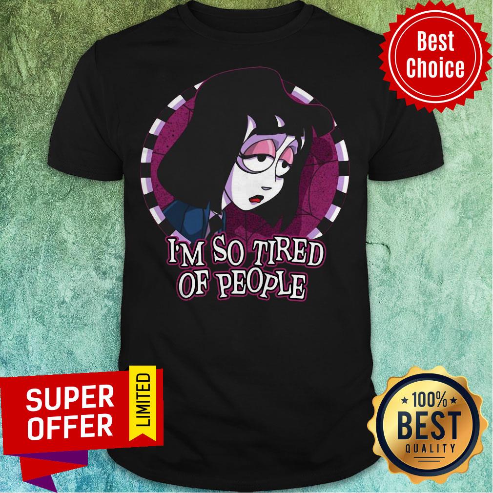 Top Lydia Deetz Beetlejuice I’m So Tired Of People Shirt