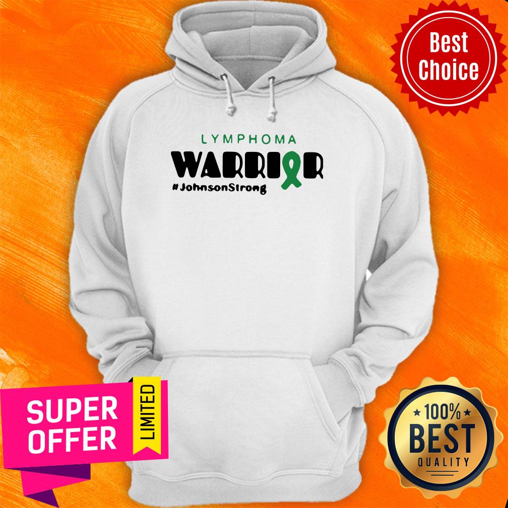 Top Lymphoma Warrior #johnsonstrong Shirt