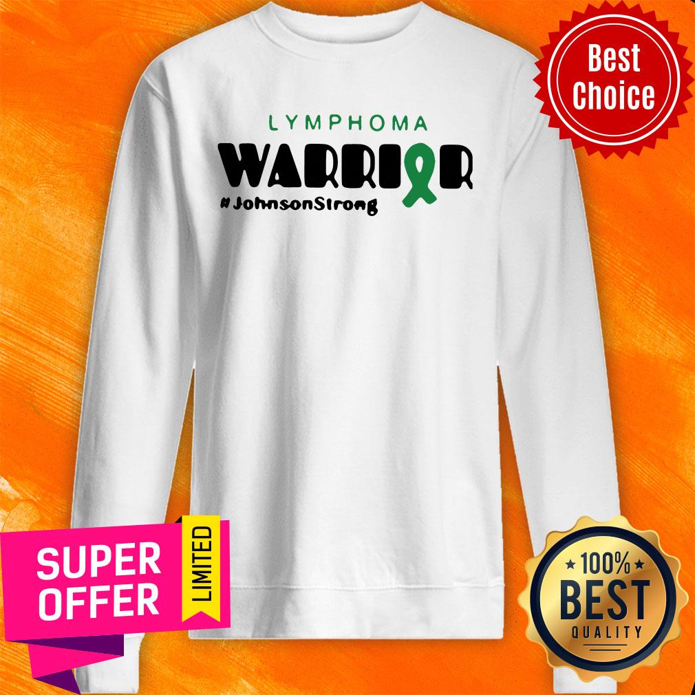 Top Lymphoma Warrior #johnsonstrong Shirt