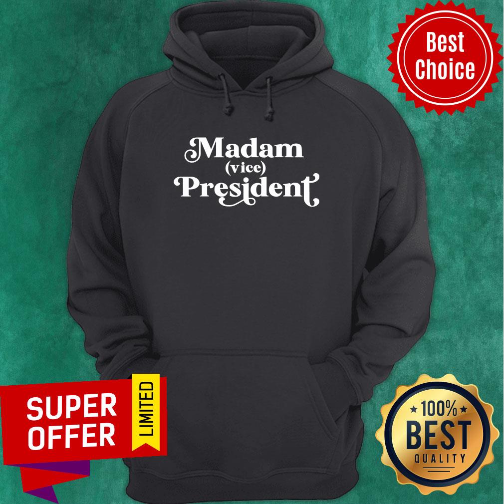 Top Madam Vice President First Woman VP Kamala Harris 2020 Shirt