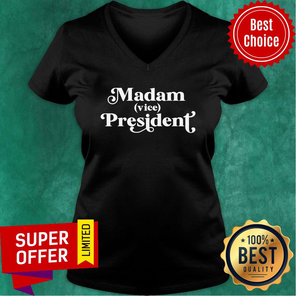Top Madam Vice President First Woman VP Kamala Harris 2020 Shirt