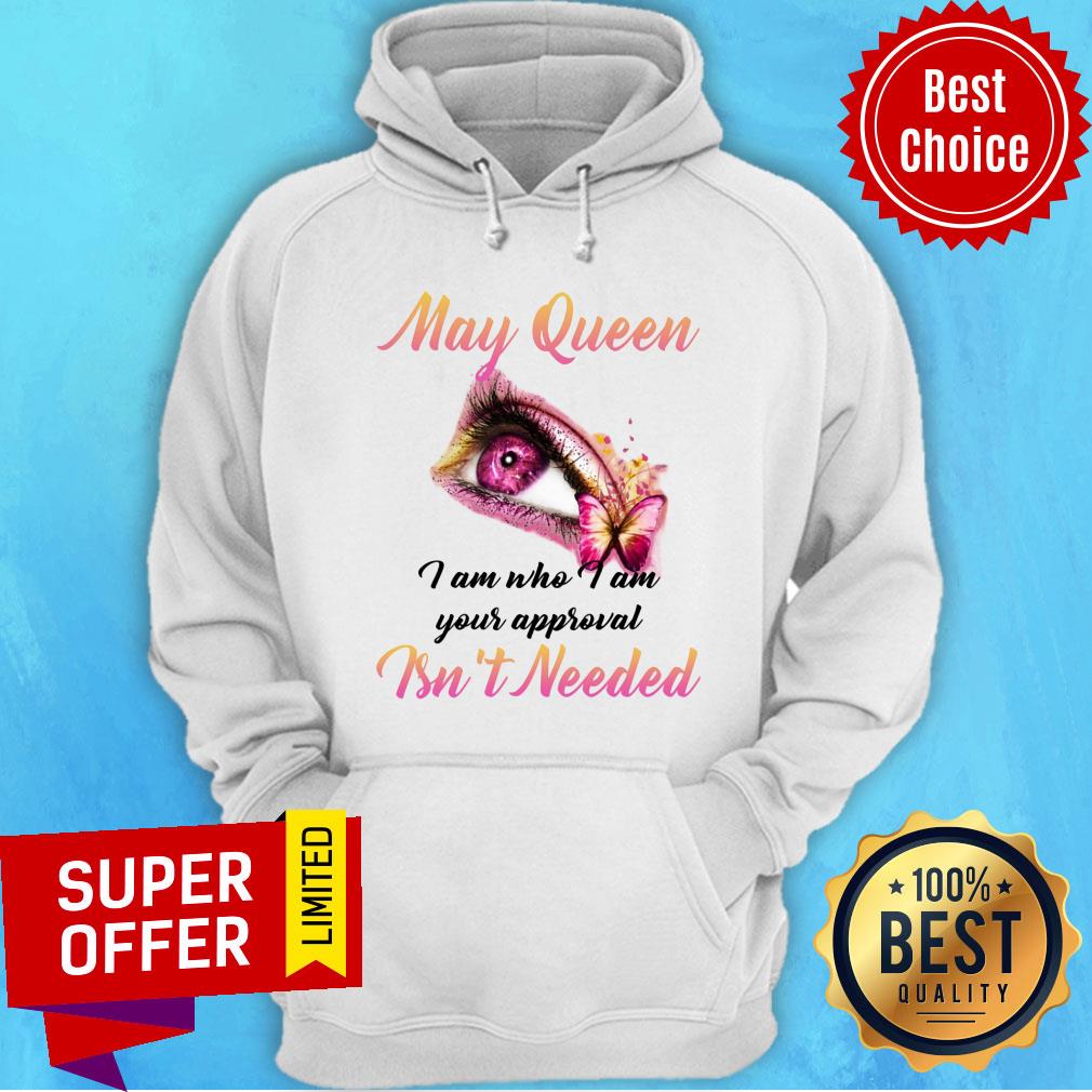 Top May Queen I Am Who I Am Shirt