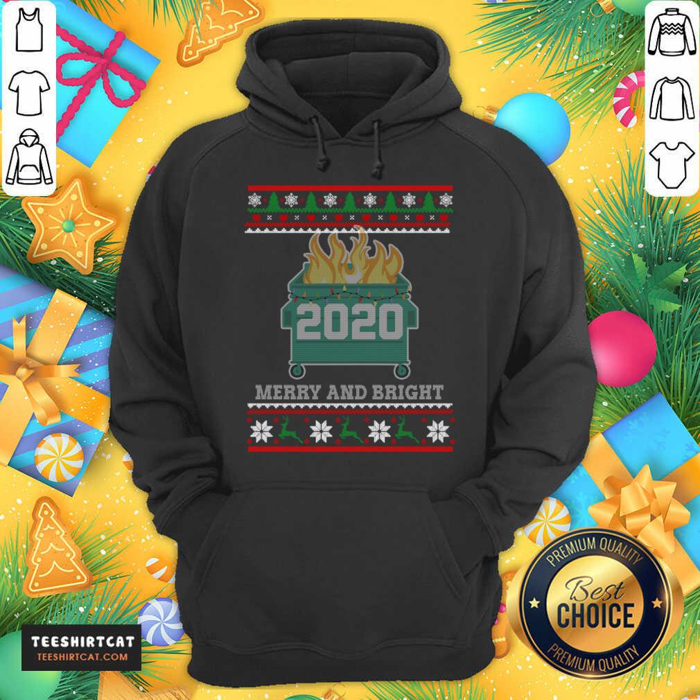 top-merry-and-bright-2020-dumpster-fire-ugly-christmas-sweater-gift-merryhoodie.jpg