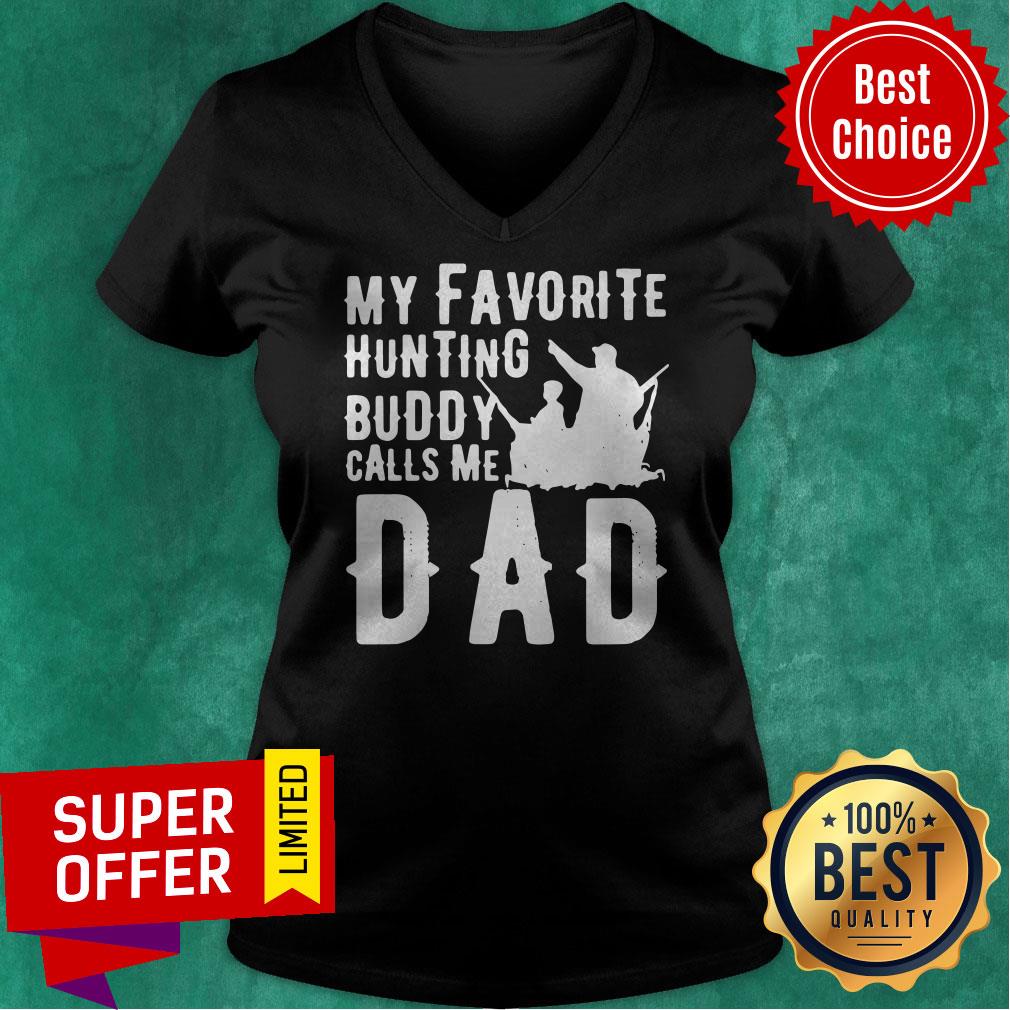 Top My Favorite Hunting Buddy Calls Me Dad Shirt