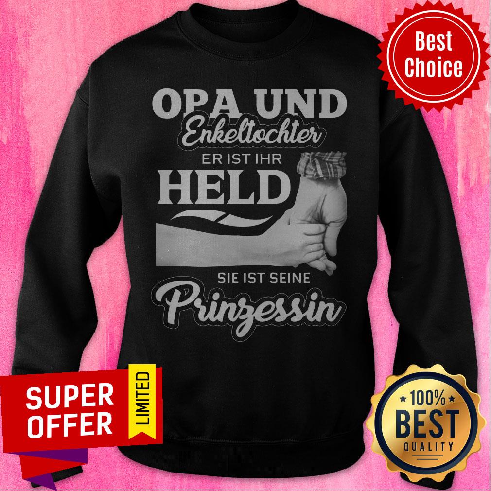 Top Opa Und Enkeltochter Er Ist Ihr Held Sie Ist Seine Pringessin Shirt