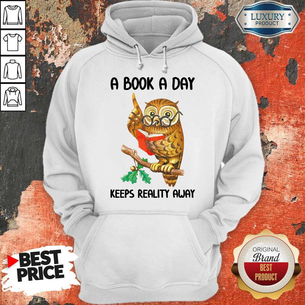 Top Owl A Book A Day Keeps Reality Away Shirt