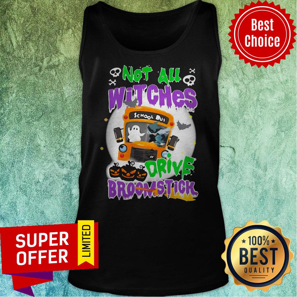 Top Pumpkin Ghost Halloween Not All Witches Drive Broomstick Shirt