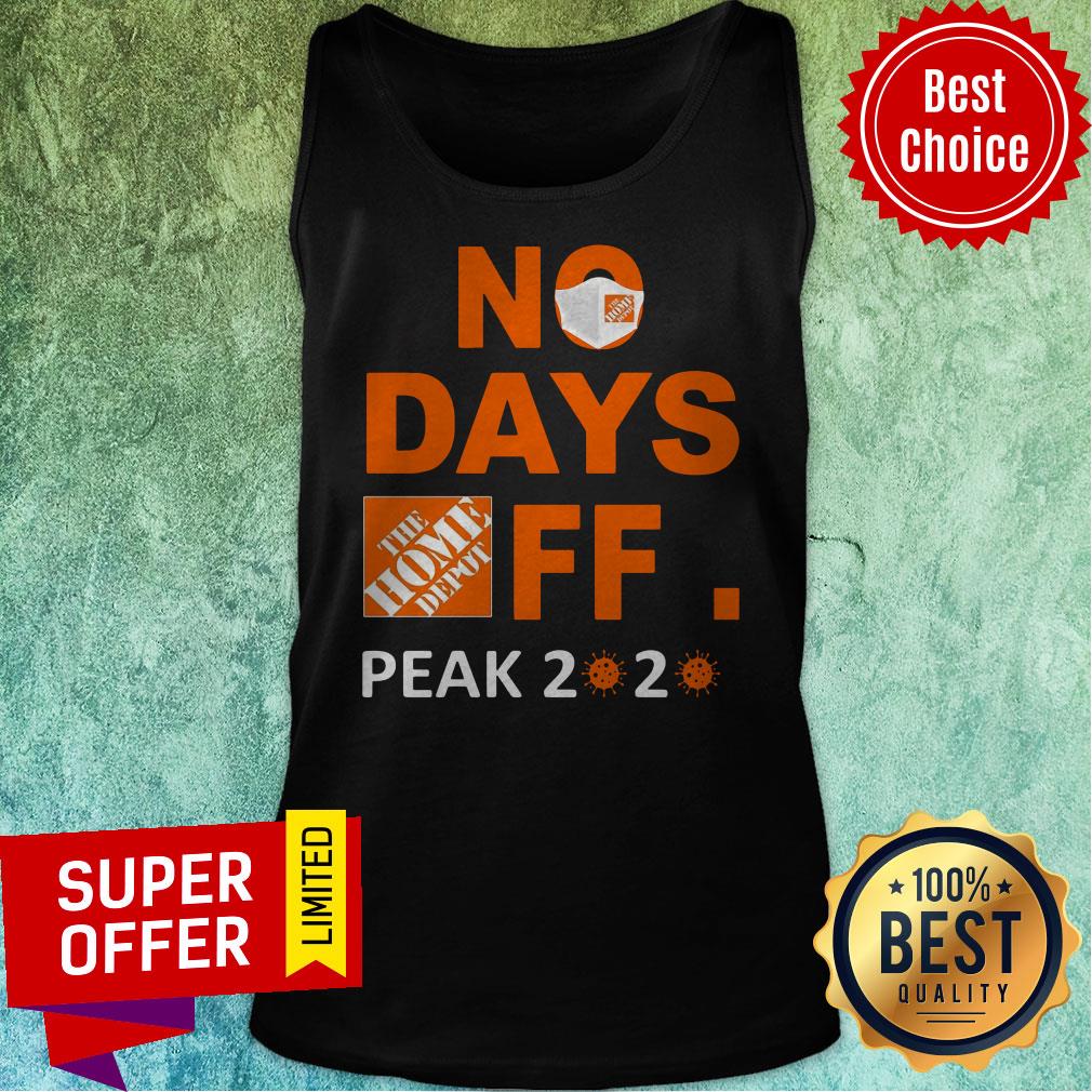 Top The Home Depot No Day Off Peak 2020 Coronavirus Shirt