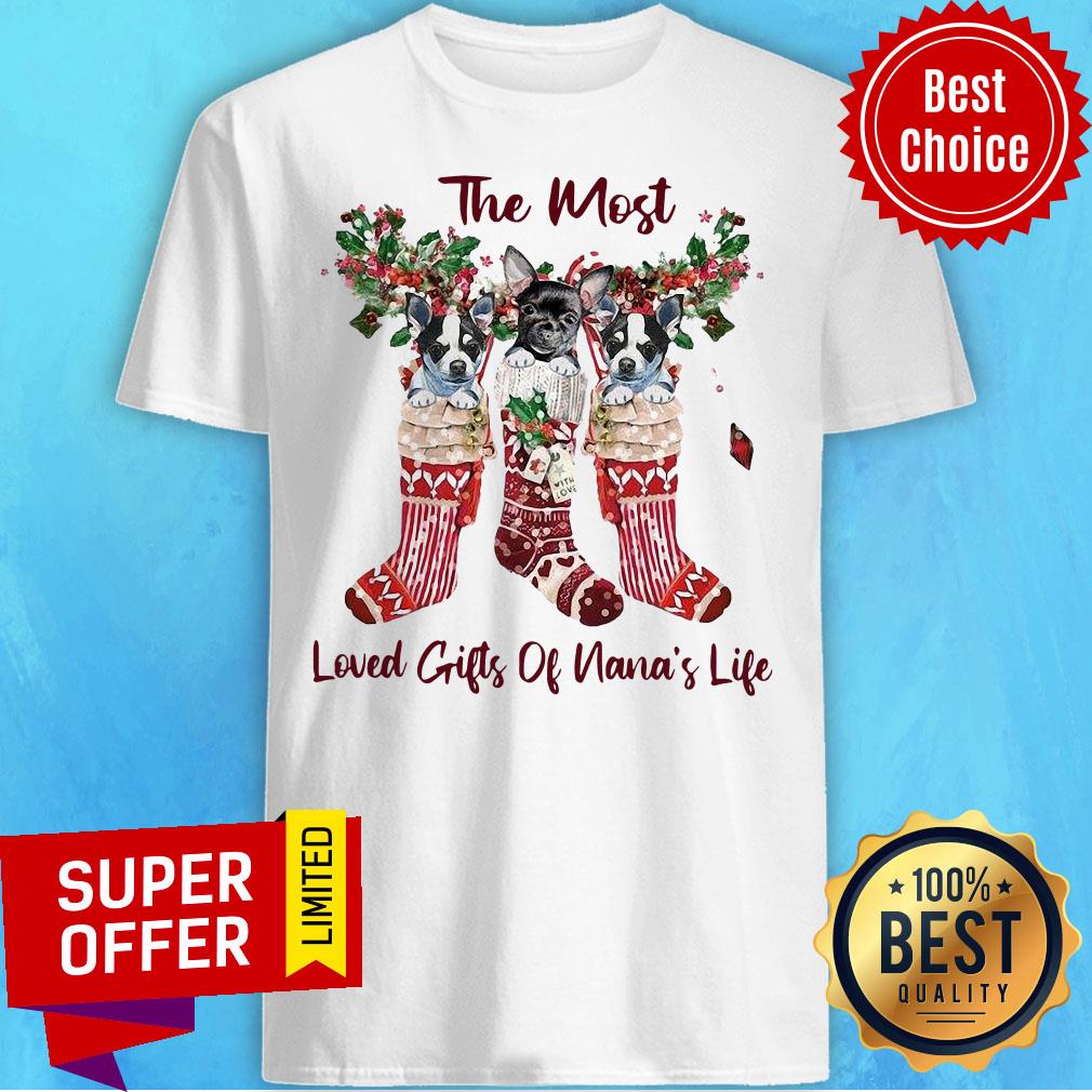 Top The Most Loved Gifts Of Nana’s Life Christmas Shirt