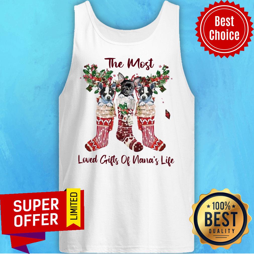 Top The Most Loved Gifts Of Nana’s Life Christmas Shirt