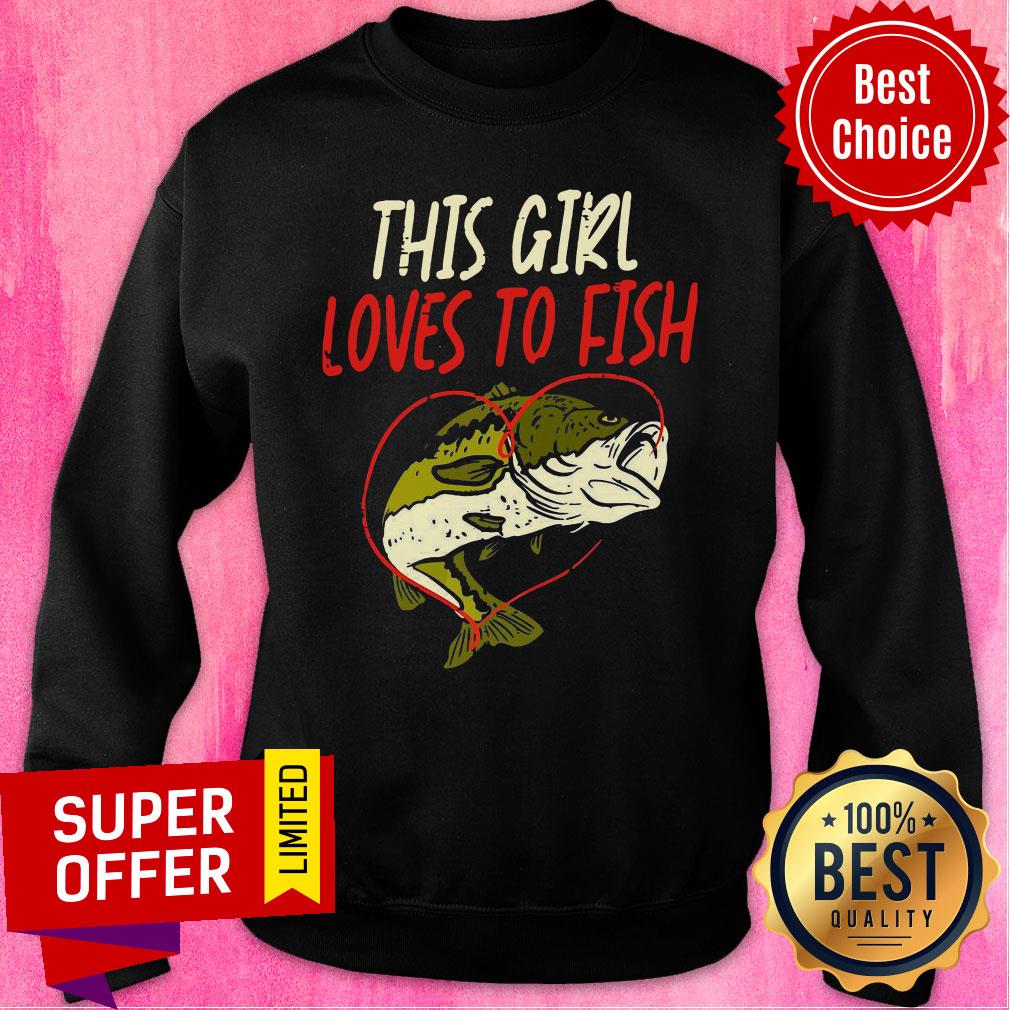 Top This Girl Loves To Fish Shirt