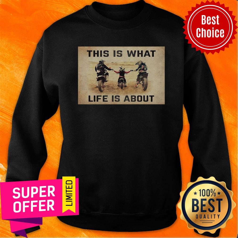Top This Is What Life Is About Shirt