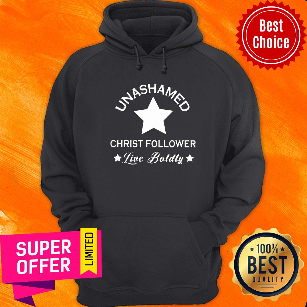 Unashamed Christ Follower Live Boldly Star Shirt