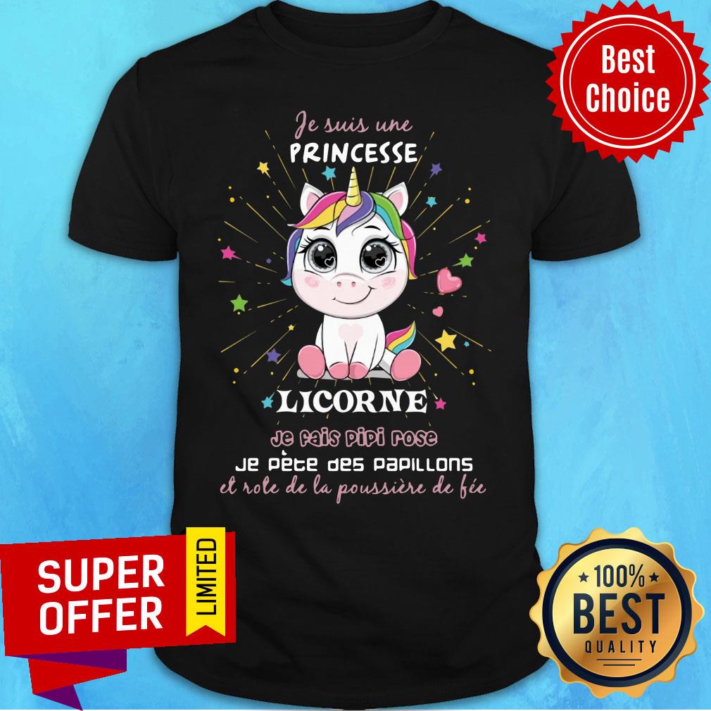 Unicorn Je Suis Ure Princess Licorne Shirt