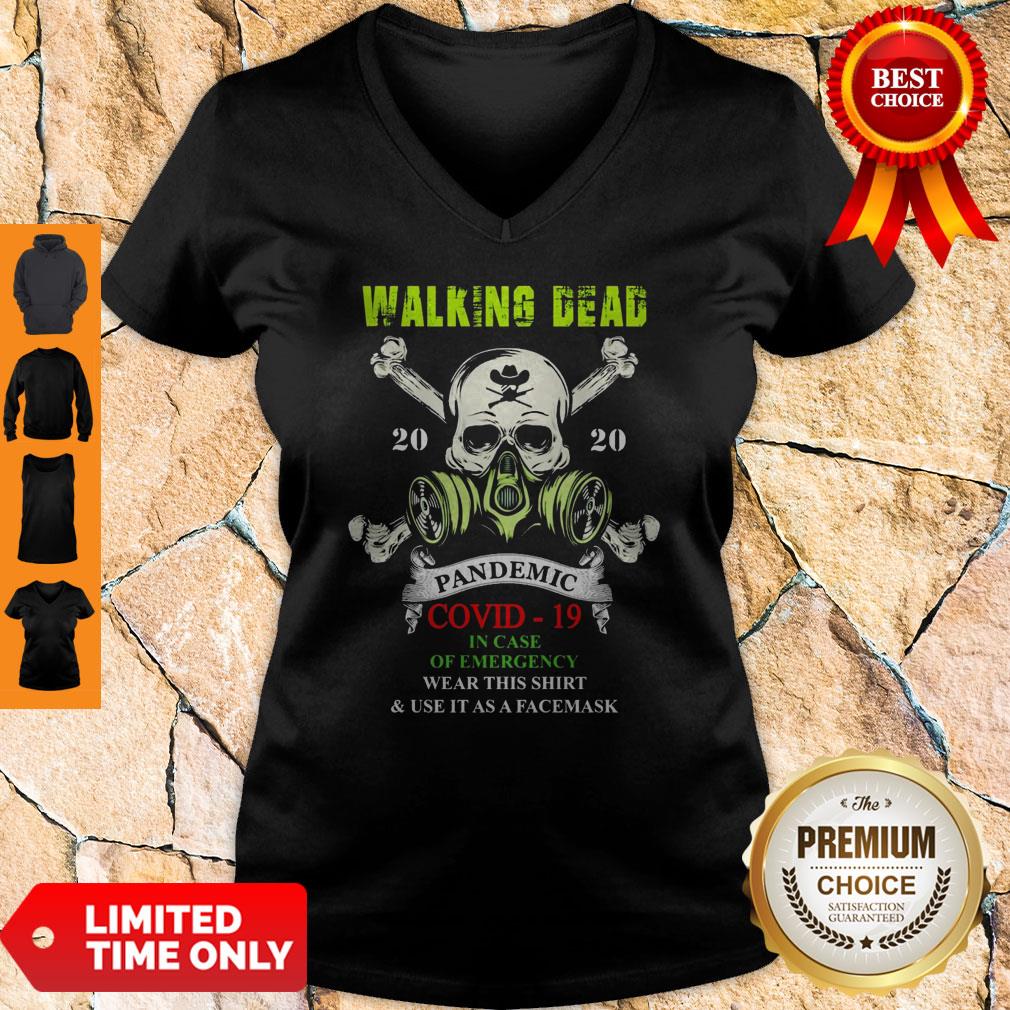 Skull Mask Walking Dead 2020 Pandemic Covid 19 In Case Of Emergency Shirt
