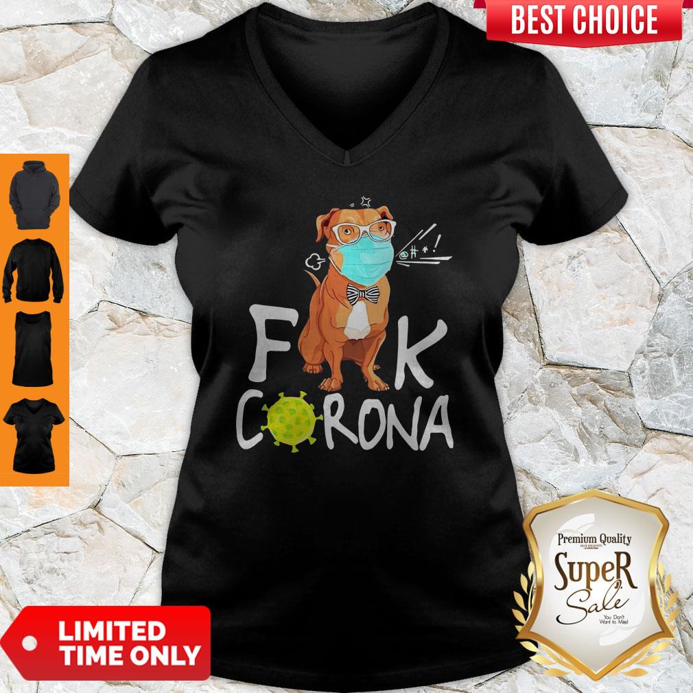 Nice Pitbull Fuck Corona Shirt
