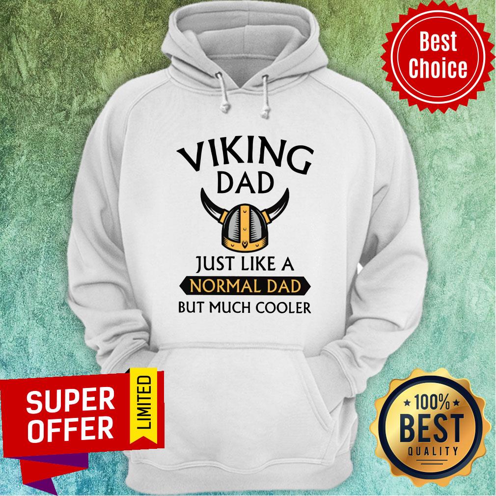 Viking Dad Just Like A Normal Dad But Much Cooler Shirt