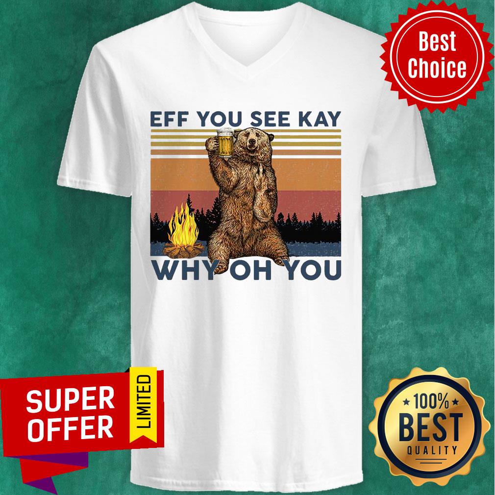 Vintage Eff You See Kay Why Oh You Bear Shirt