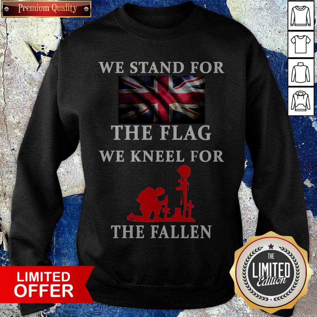 We Stand For The Flag We Kneel For The Fallen Shirt