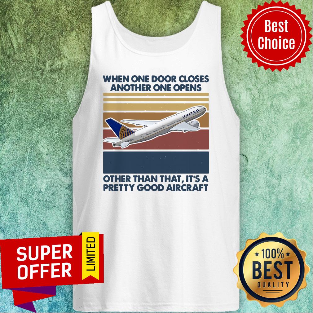 when-one-door-closes-another-one-opens-other-than-that-its-pretty-good-aircraft-vintage-tank-top.jpg