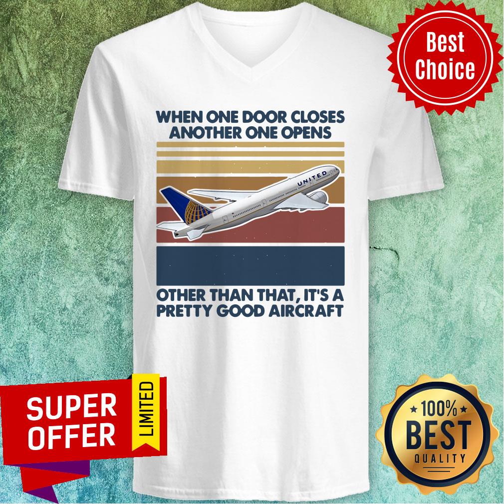 when-one-door-closes-another-one-opens-other-than-that-its-pretty-good-aircraft-vintage-v-neck.jpg