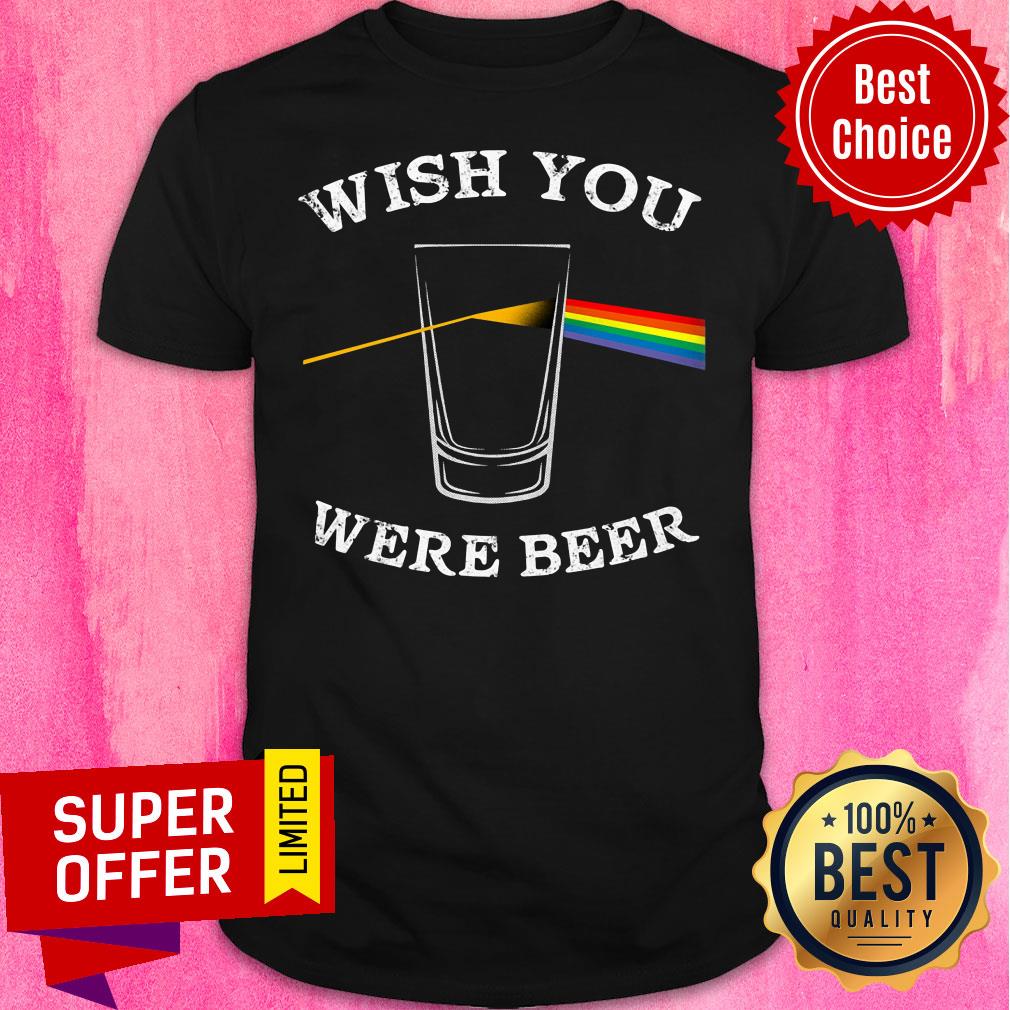 Wish You Were Beer Rainbow Shirt