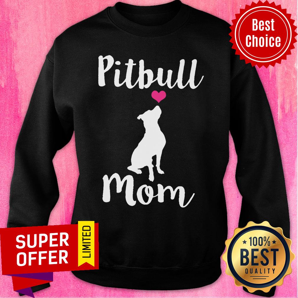 Womens Pitbull Mom Crewneck Shirt