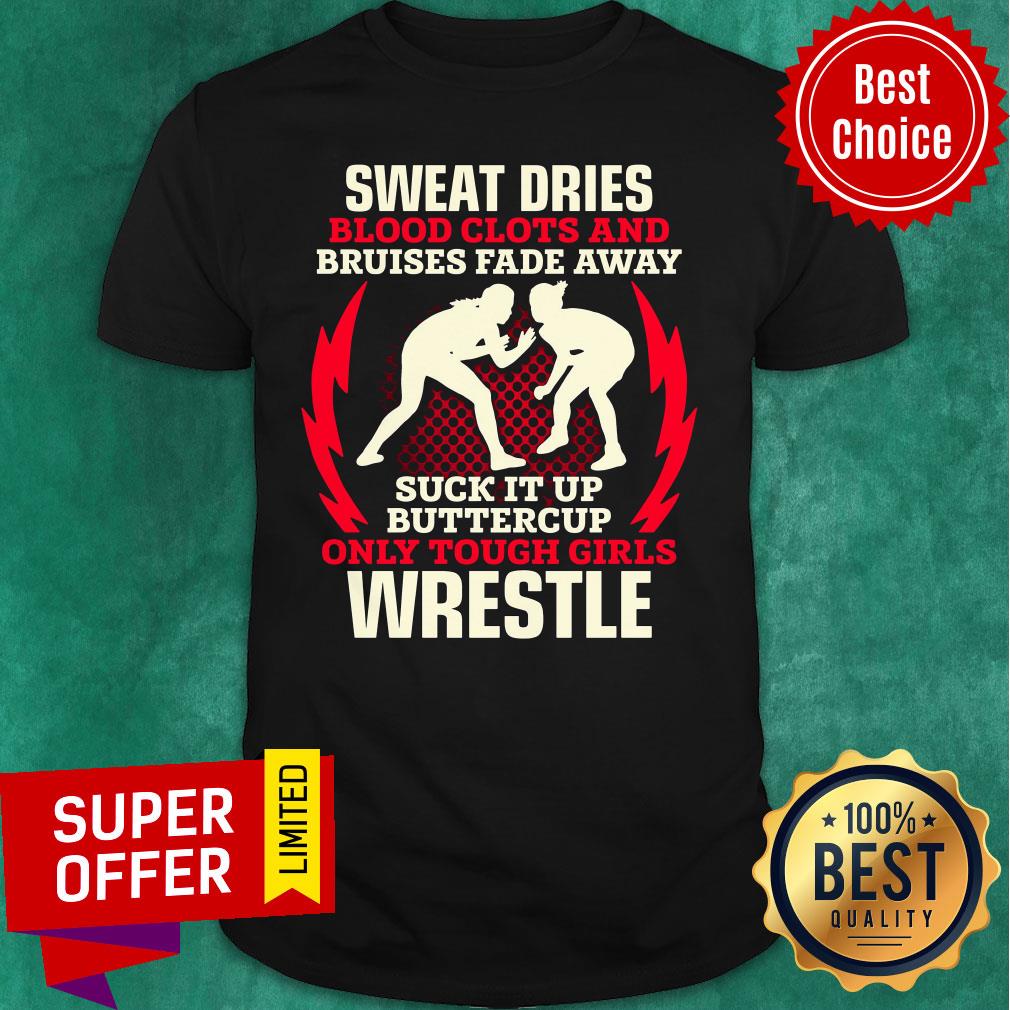 Wrestling Only Tough Girls Wrestle Shirt