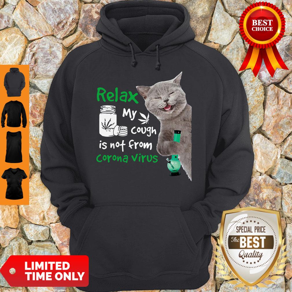 Relax Cat My Cough Is Not From Coronavirus Shirt