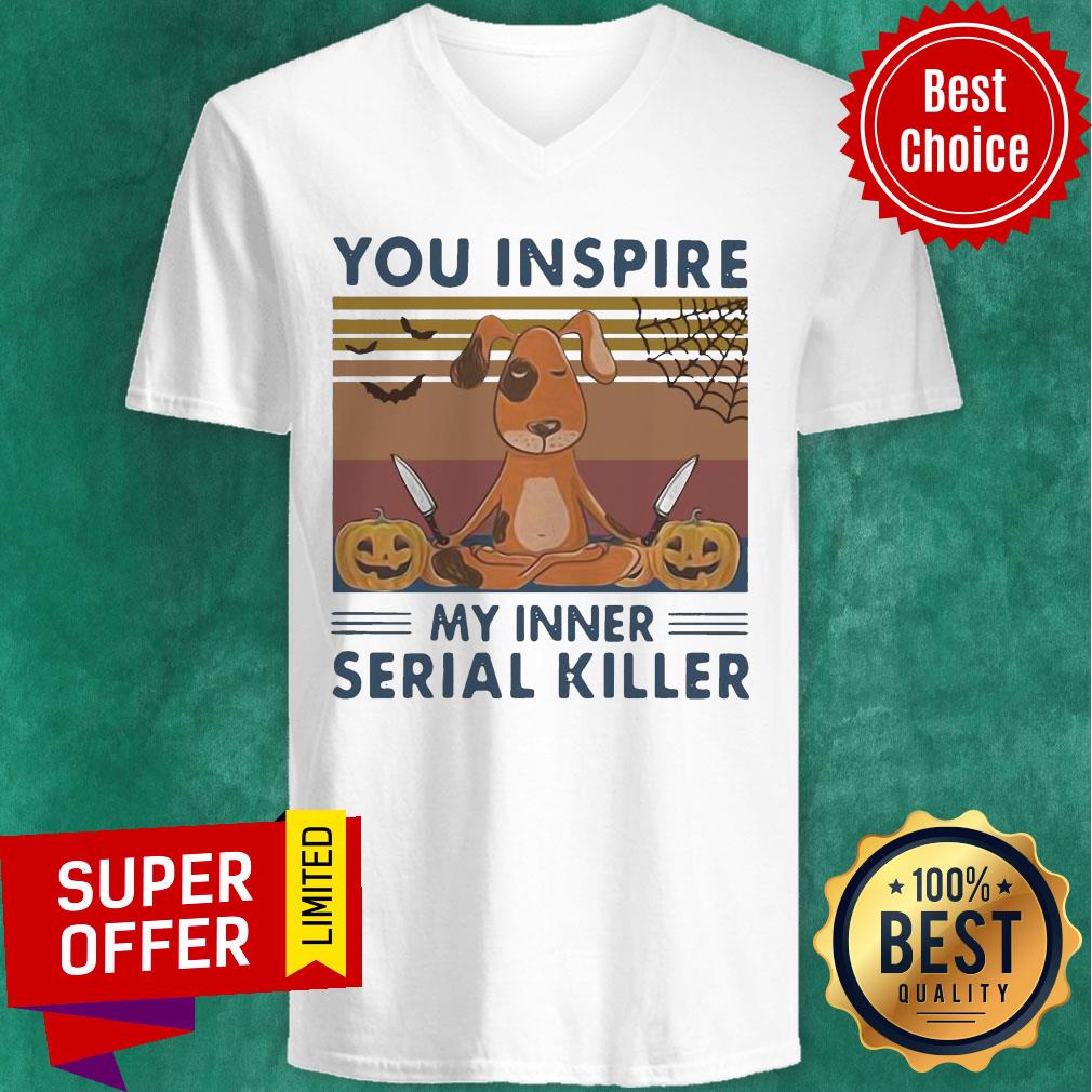 You Inspire My Inner Serial Killer Dog Pumpkin Halloween Vintage Shirt