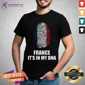 Fingerprint France Flag It Is My DNA Shirt