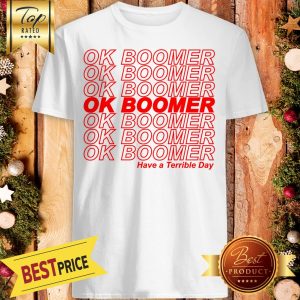 Pretty Ok Boomer Shirt