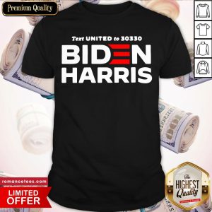 Official Text United States To 30330 Joe Biden Harris Shirt