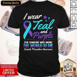 Good I Wear Teal And Purple Suicide Awareness Shirt