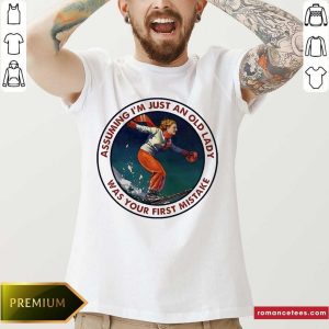 Funny Assuming Snowboarding I’m Just An Old Man Was Your First Mistake Shirt